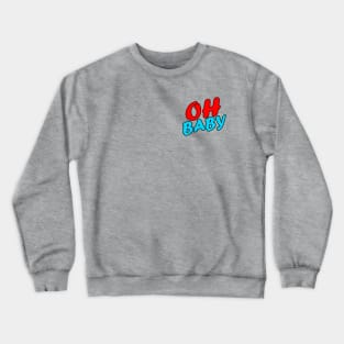 CarbonFin OhBaby Crewneck Sweatshirt